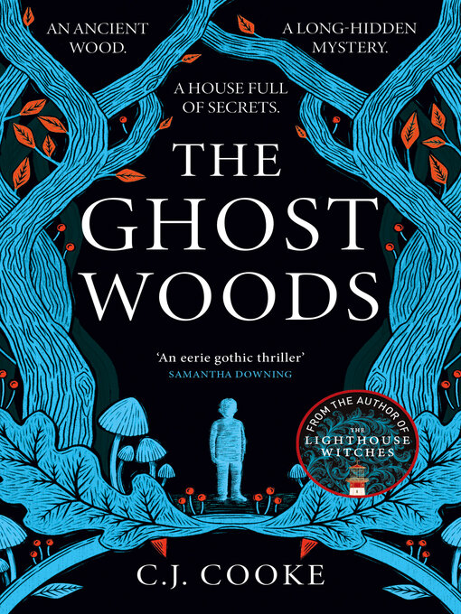 Title details for The Ghost Woods by C.J. Cooke - Available